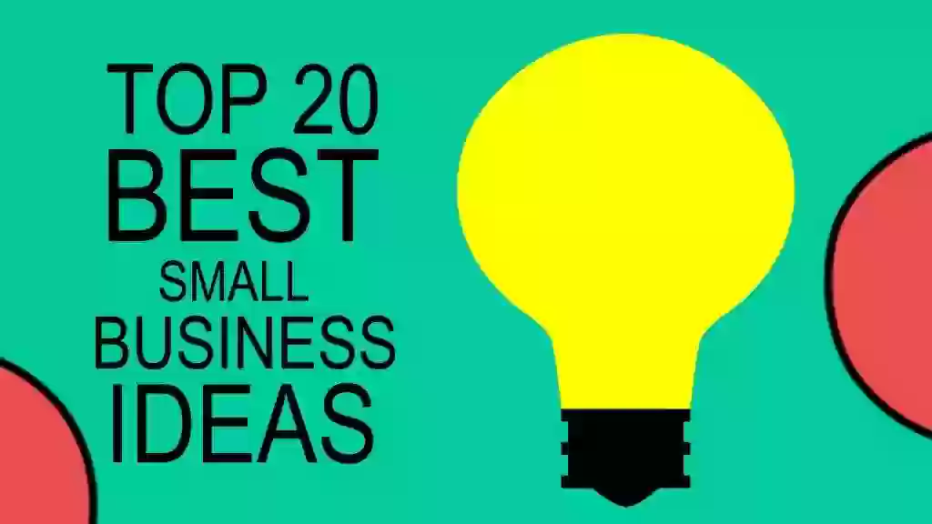 Top 20 Best Small Business Ideas for 2017
