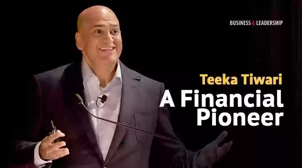 Teeka Tiwari, A financial pioneer